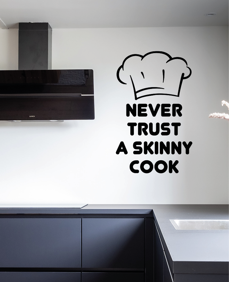 Wallstickers - Never trust a skinny cook