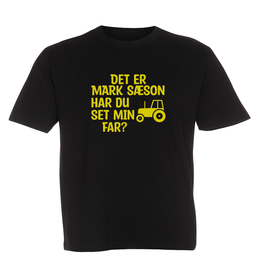 Børne t-shirt - Det er mark sæson har du set min far?