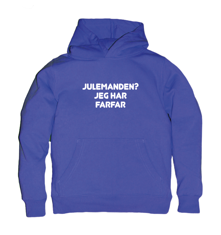 Jule Børne hoodie - Julemanden? jeg har Farfar