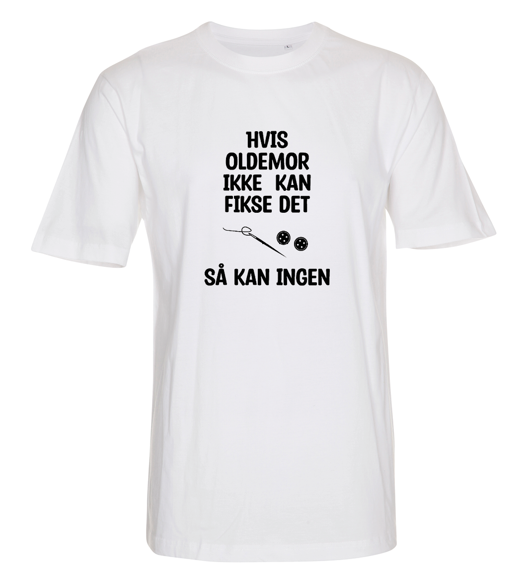 Hvis Oldemor ikke kan fikse det så kan ingen