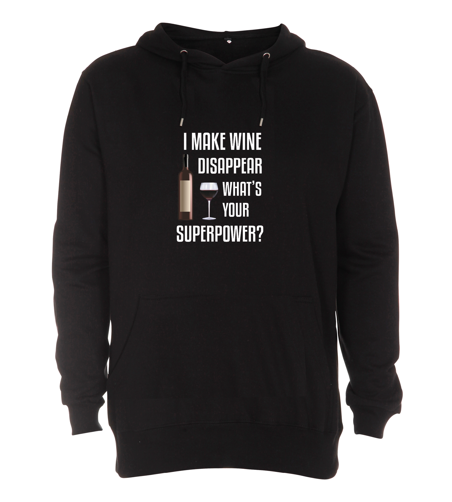 Hoodie - i make wine disappear what's your superpower?